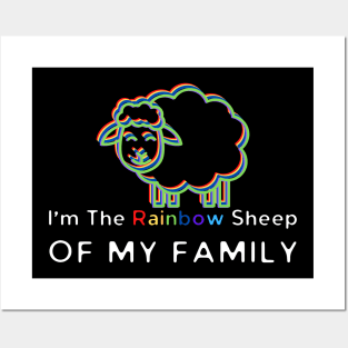 I Am The Rainbow Sheep Of My Family Posters and Art